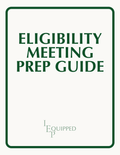 Eligibility Meeting Prep Guide