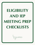 Eligibility and IEP Meeting Prep Checklists