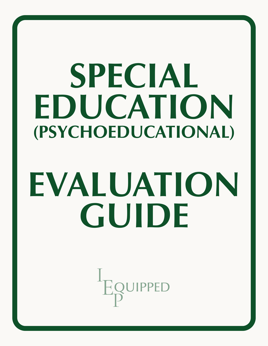 Special Education Evaluation Guide