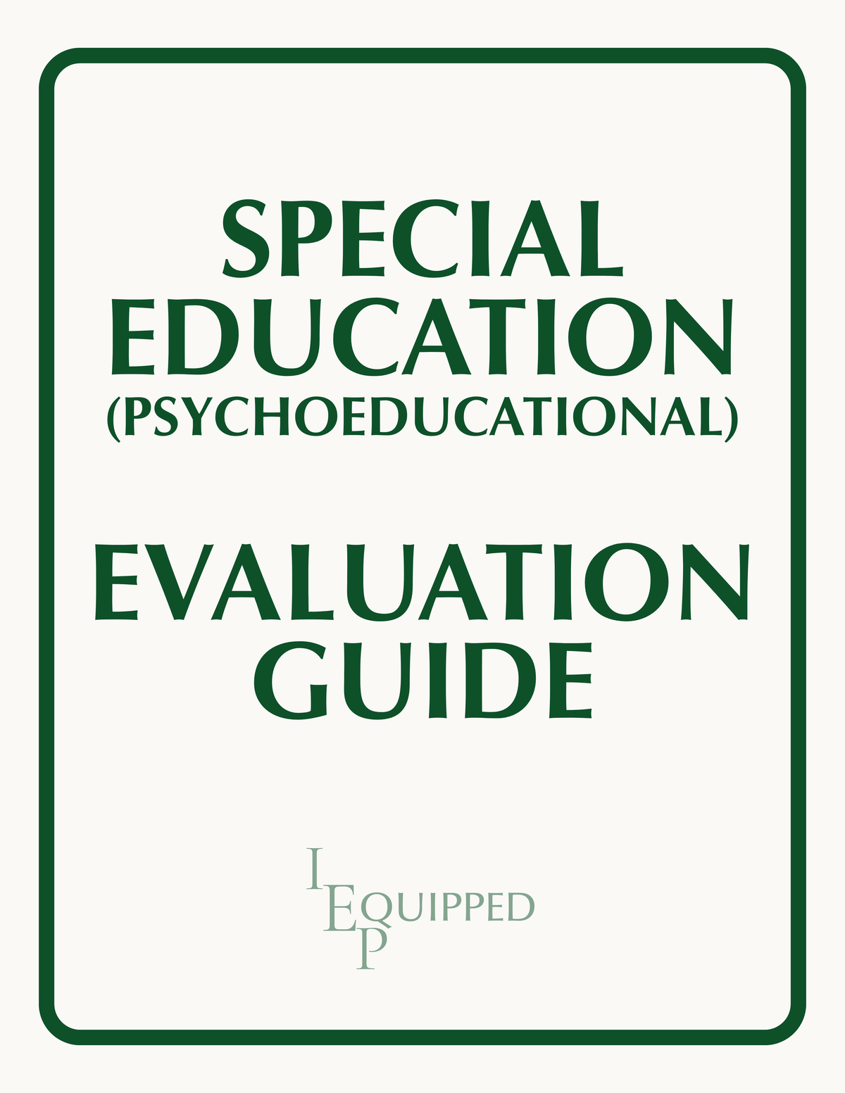 Special Education Evaluation Guide
