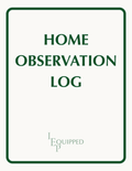 Home Observation Log