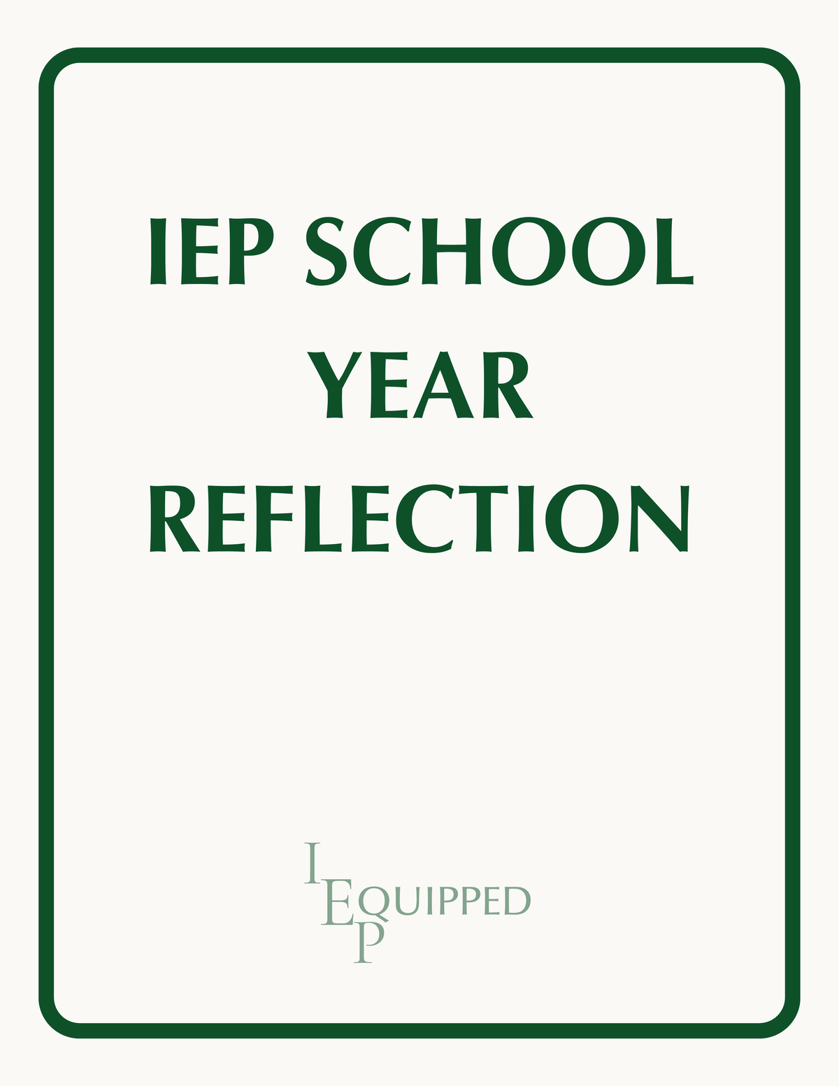 IEP School Year Reflection