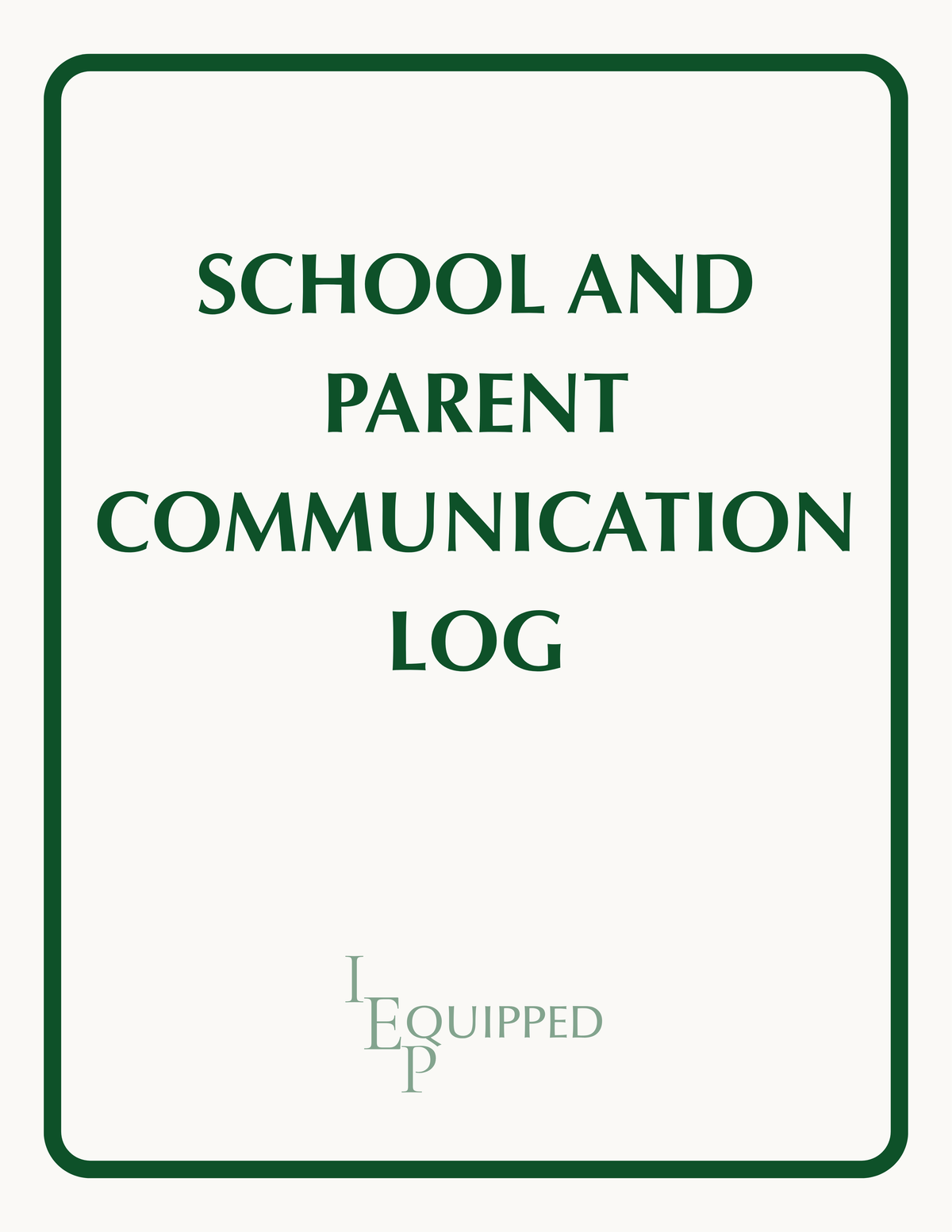 School and Parent Communication Log