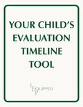 Your Child's Evaluation Timeline Tool